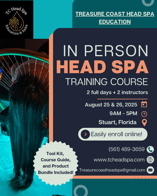 August 25th & 26th, 2025 Head Spa Training Course - In Person